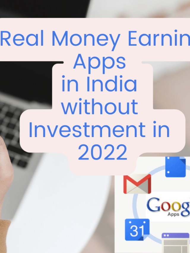 cropped-Real-Money-Earning-Apps-in-India-without-Investment-in-2022.png