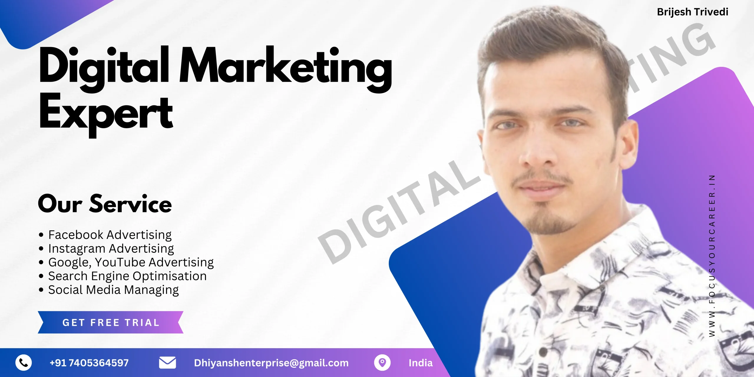Image Describe Digital Marketing Services by Brijesh Trivedi. He Offers Facebook Ads, Instagram Ads, Google Ads, SEO Service. He Offers 15 Days Free trial
